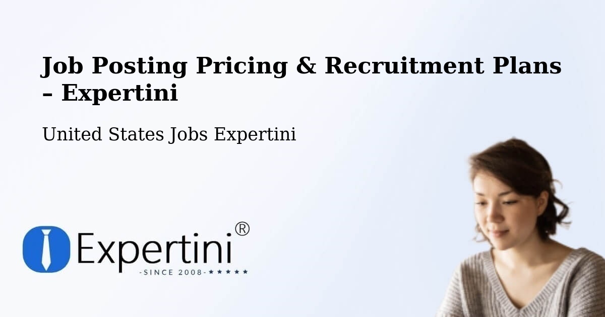 Job Posting Pricing & Recruitment Plans – Novi - Novi, United States Jobs Expertini